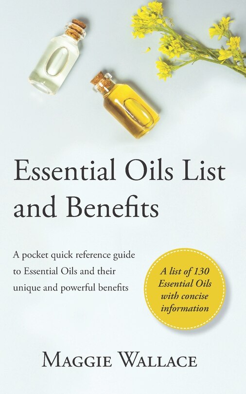 Front cover_Essential Oils List And Benefits
