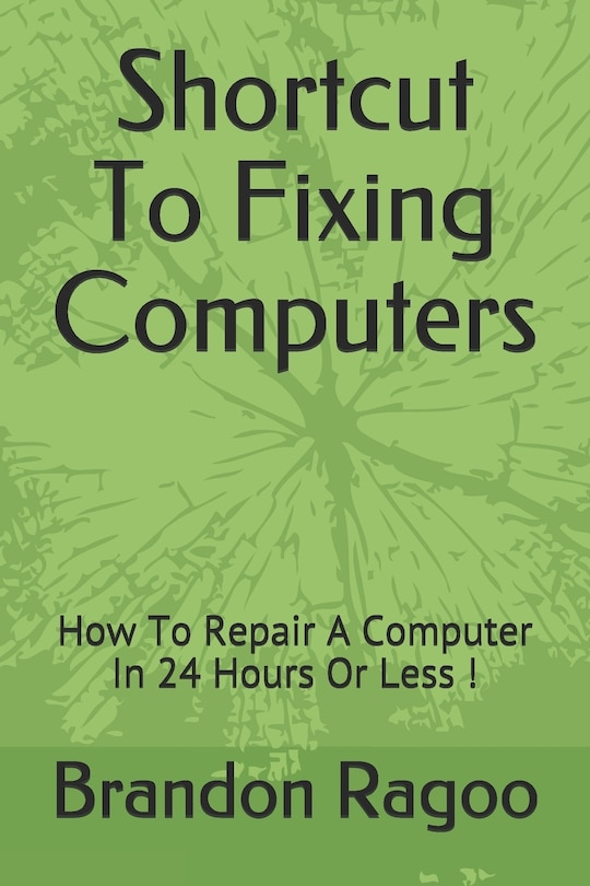 Front cover_Shortcut To Fixing Computers