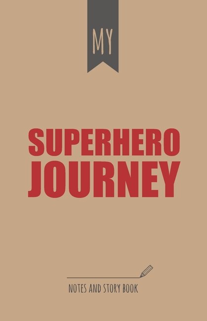 My Superhero Journey