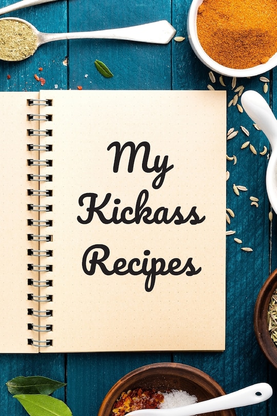 Front cover_My Kickass Recipes