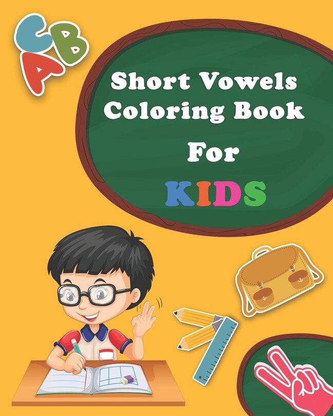 Couverture_Short Vowels Coloring Book For Kids