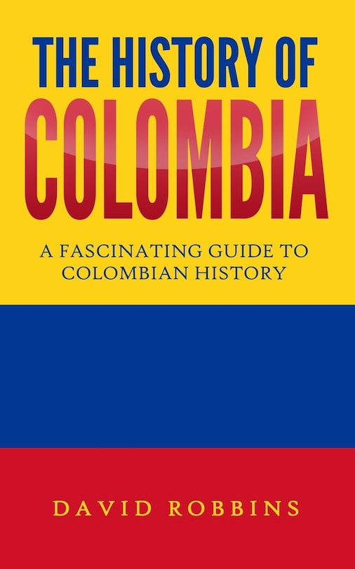 Front cover_The History of Colombia
