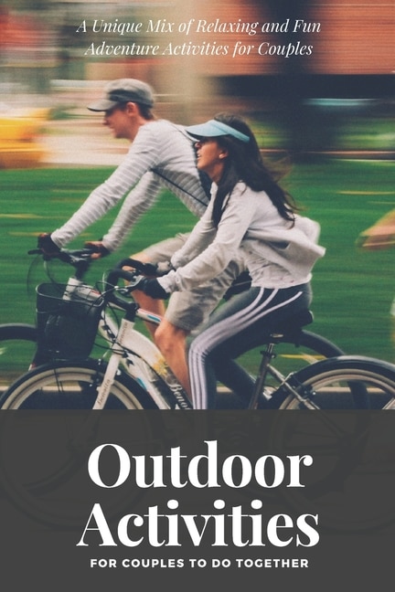 Couverture_Outdoor Activities for Couples to Do Together