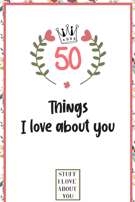 Front cover_50 Things I love about you