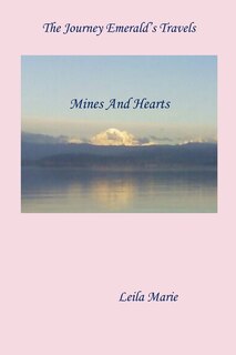 Front cover_The Journey Emerald's Travels Mines And Hearts