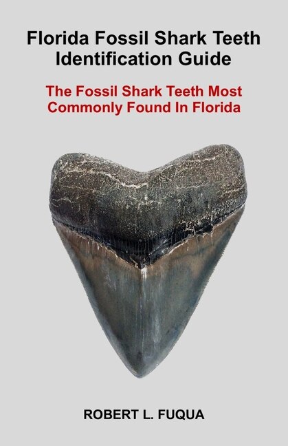 Couverture_Florida Fossil Shark Teeth Identification Guide