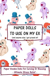 Front cover_Paper Dolls To Use On My Ex