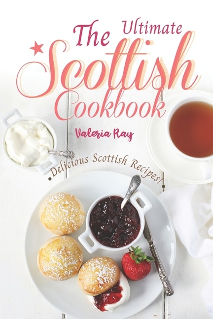 Front cover_The Ultimate Scottish Cookbook