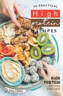 Couverture_50 Practical High Protein Recipes