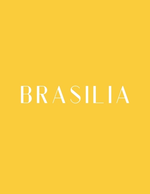 Brasilia: A Decorative Book │ Perfect for Stacking on Coffee Tables & Bookshelves │ Customized Interior Design & Home Decor