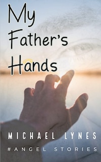 Front cover_My Father's Hands
