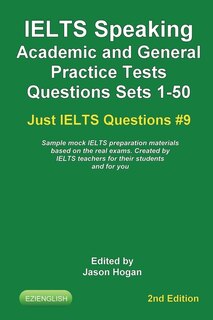 Front cover_IELTS Speaking. Academic and General Practice Tests Questions Sets 1-50. Sample mock IELTS preparation materials based on the real exams