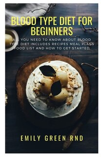 Couverture_Blood Type Diet for Beginners