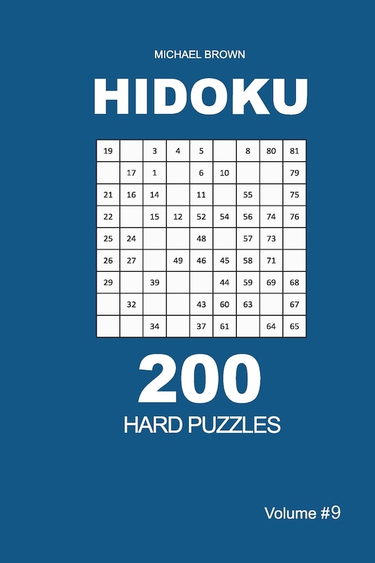 Front cover_Hidoku - 200 Hard Puzzles 9x9 (Volume 9)