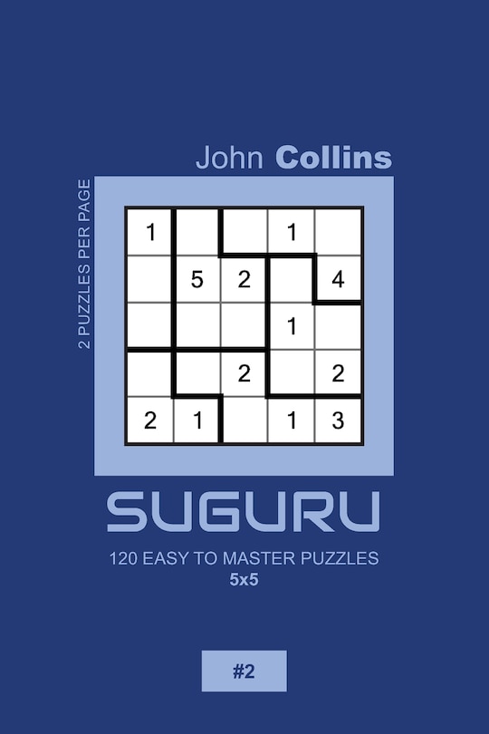 Front cover_Suguru - 120 Easy To Master Puzzles 5x5 - 2