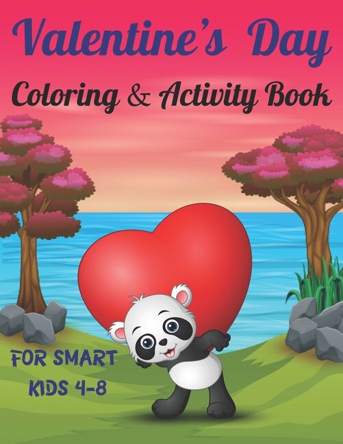 Front cover_Valentine's Day Coloring & Activity Book For Smart Kids 4-8