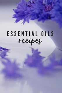 Couverture_Essential Oils Recipes