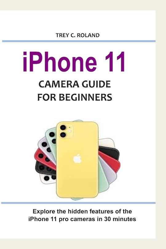 Couverture_iPhone 11 Camera Guide for Beginners