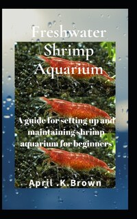 Front cover_Freshwater Shrimp Aquarium