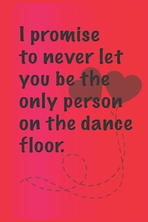 Couverture_I promise to never let you be the. only person on the dance floor.