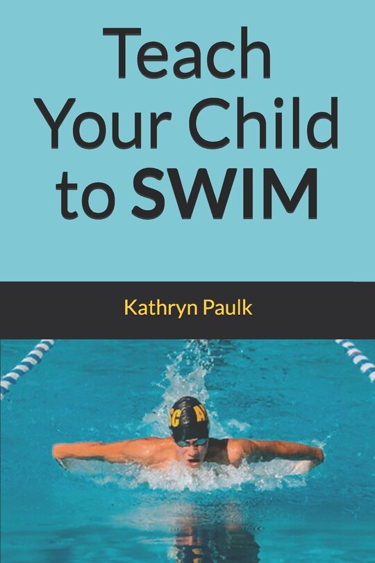 Front cover_Teach Your Child to Swim