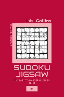 Front cover_Sudoku Jigsaw - 120 Easy To Master Puzzles 12x12 - 1