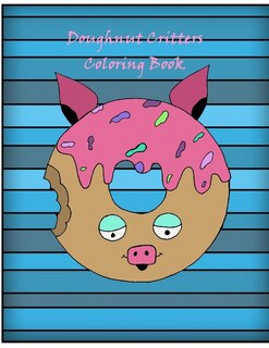 Front cover_Doughnut Critters Coloring Book