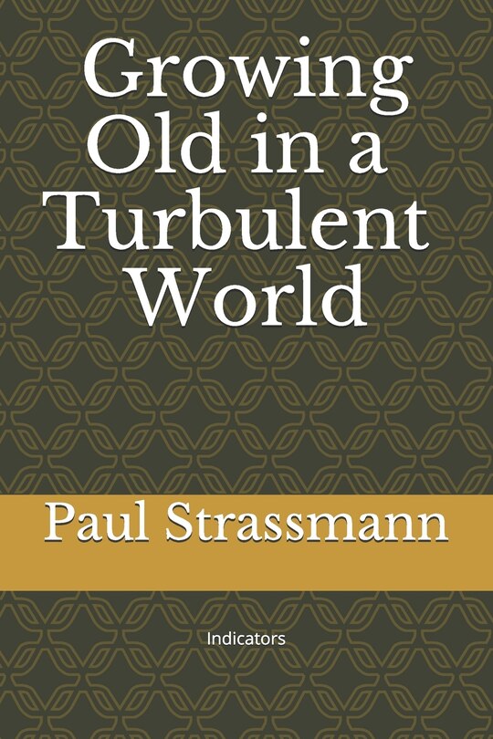 Front cover_Growing Old in a Turbulent World