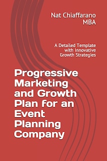 Front cover_Progressive Marketing and Growth Plan for an Event Planning Company