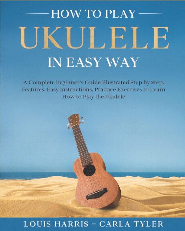 Front cover_How to Play Ukulele in Easy Way