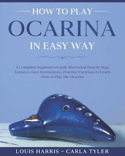 Front cover_How to Play Ocarina in Easy Way