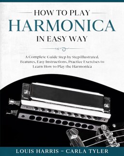 Front cover_How to Play Harmonica in Easy Way