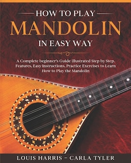 Front cover_How to Play Mandolin in Easy Way