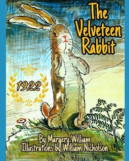 The Velveteen Rabbit: Original 1922 Collector's Edition