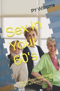 Front cover_Sex In Your 60's
