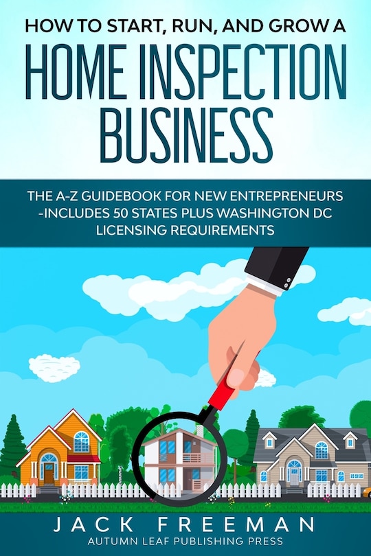 Couverture_How to Start, Run, and Grow a Home Inspection Business