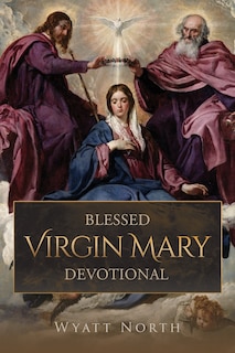 Blessed Virgin Mary Devotional