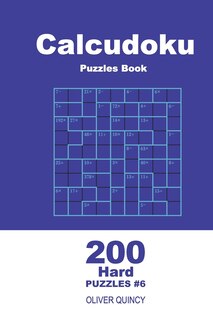 Front cover_Calcudoku Puzzles Book - 200 Hard Puzzles 9x9 (Volume 6)
