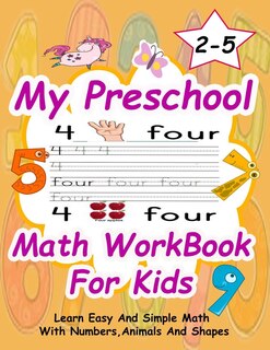 Couverture_My Preschool Math WorkBook For Kids