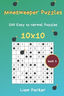 Front cover_Minesweeper Puzzles - 200 Easy to Normal Puzzles 10x10 Book 3