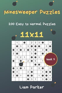 Front cover_Minesweeper Puzzles - 200 Easy to Normal Puzzles 11x11 Book 5
