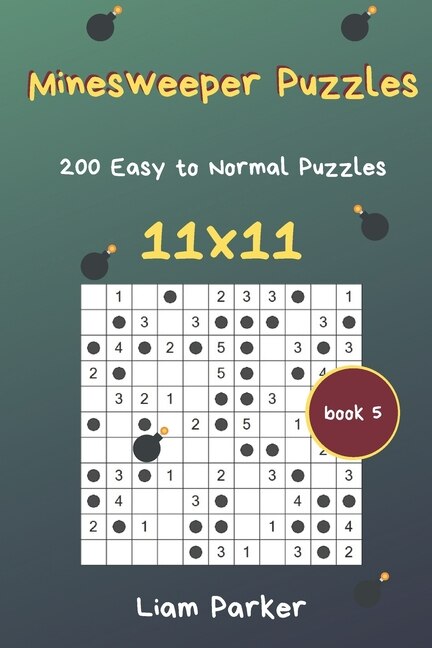 Front cover_Minesweeper Puzzles - 200 Easy to Normal Puzzles 11x11 Book 5