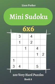 Front cover_Mini Sudoku - 200 Very Hard Puzzles 6x6 (book 8)