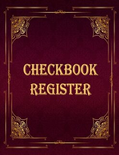 Checkbook Register: Large Print, Simple Checkbook Register: Check Register For Personal Checkbook Or Business Bank Acco