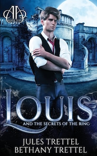 Front cover_Louis and the Secrets of the Ring