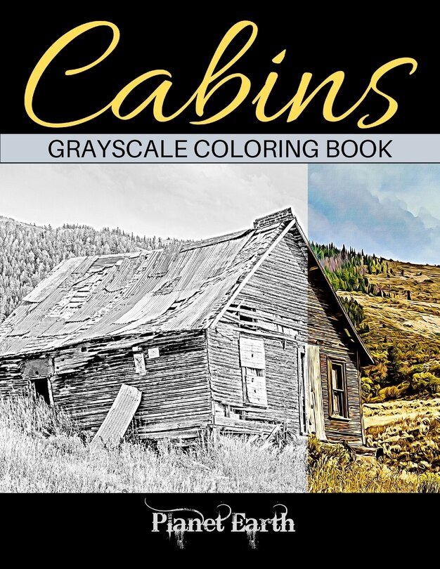 Front cover_Cabins Grayscale Coloring Book