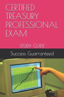 Front cover_Certified Treasury Professional Exam