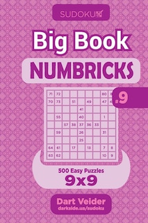 Front cover_Sudoku Big Book Numbricks - 500 Easy Puzzles 9x9 (Volume 9)