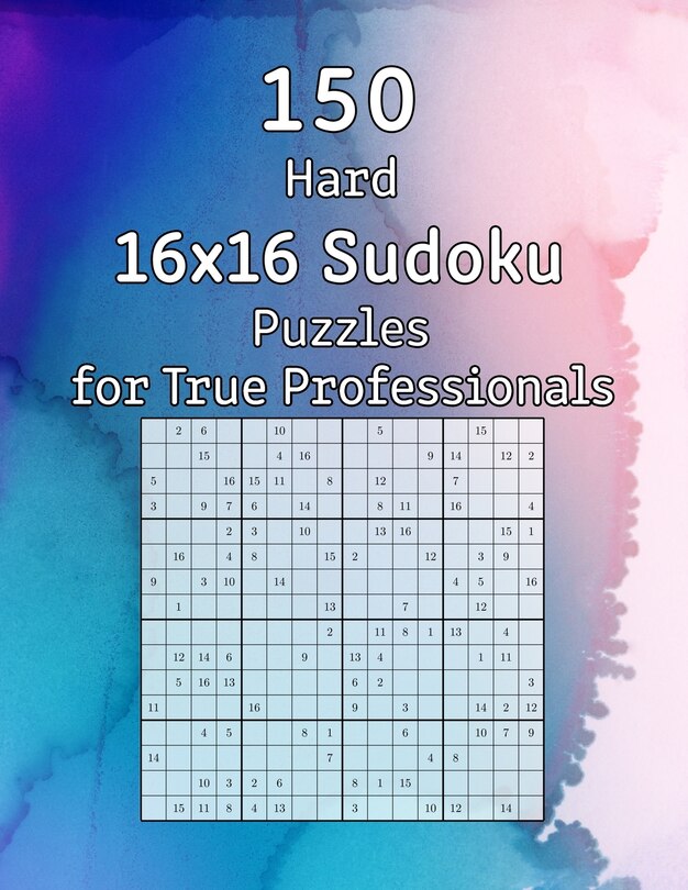 Couverture_150 Hard 16x16 Sudoku Puzzles for True Professionals