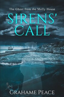 Couverture_The Ghost from the Molly-House. The Sirens' Call